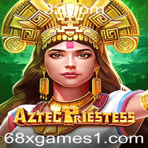 Explorando as Místicas Aventuras de 'AztecPriestess' na Plataforma 68x.games